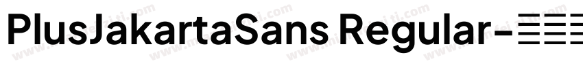 PlusJakartaSans Regular字体转换